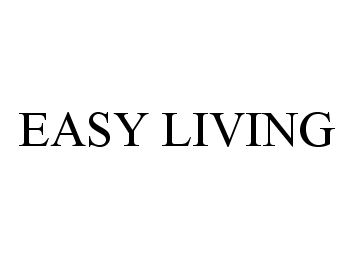EASY LIVING