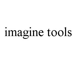  IMAGINE TOOLS