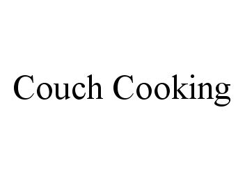  COUCH COOKING