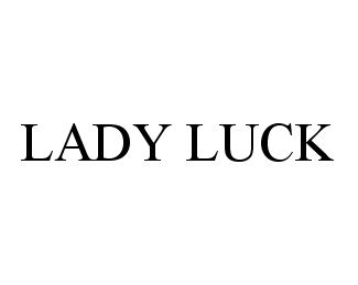 LADY LUCK