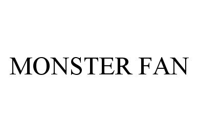  MONSTER FAN