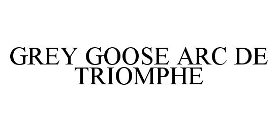  GREY GOOSE ARC DE TRIOMPHE