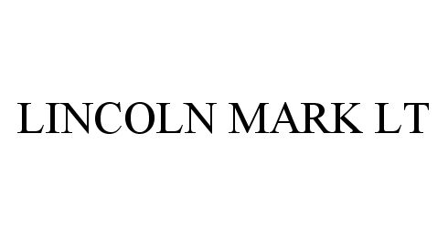 Trademark Logo LINCOLN MARK LT