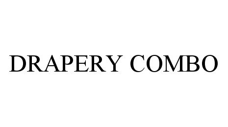 Trademark Logo DRAPERY COMBO