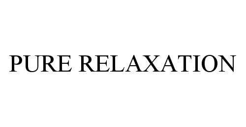 Trademark Logo PURE RELAXATION