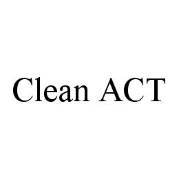 Trademark Logo CLEAN ACT