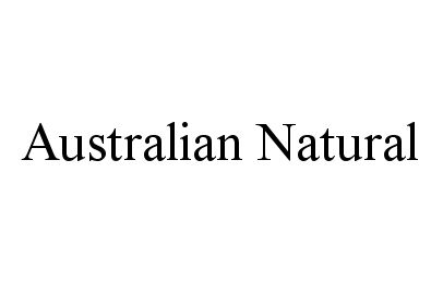 Trademark Logo AUSTRALIAN NATURAL