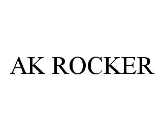  AK ROCKER