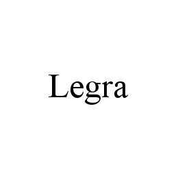 Trademark Logo LEGRA