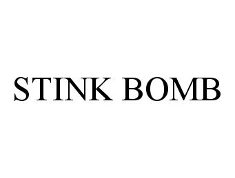 STINK BOMB