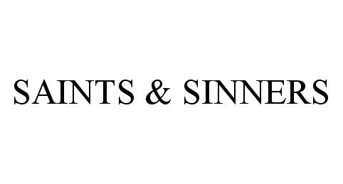  SAINTS &amp; SINNERS