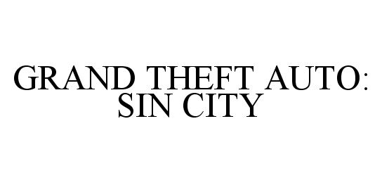  GRAND THEFT AUTO: SIN CITY