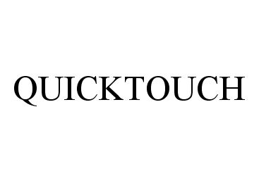 Trademark Logo QUICKTOUCH