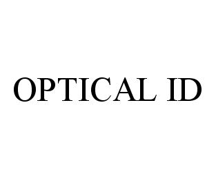 Trademark Logo OPTICAL ID