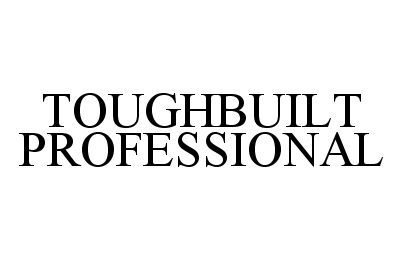  TOUGHBUILT PROFESSIONAL