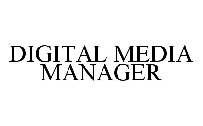  DIGITAL MEDIA MANAGER