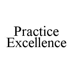 PRACTICE EXCELLENCE
