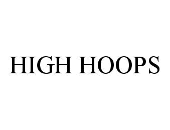  HIGH HOOPS