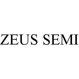 Trademark Logo ZEUS SEMI