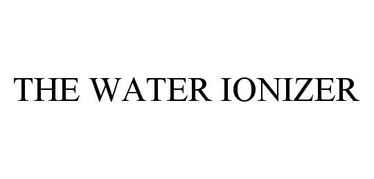  THE WATER IONIZER