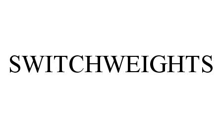  SWITCHWEIGHTS