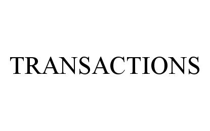 Trademark Logo TRANSACTIONS