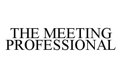 Trademark Logo THE MEETING PROFESSIONAL