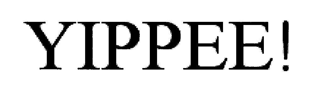 Trademark Logo YIPPEE!