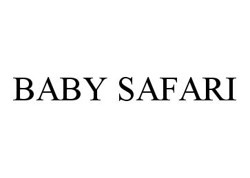 Trademark Logo BABY SAFARI