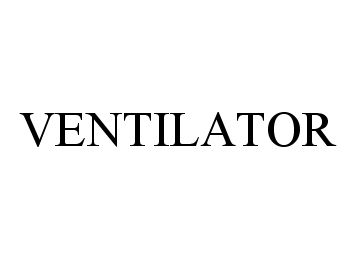 Trademark Logo VENTILATOR