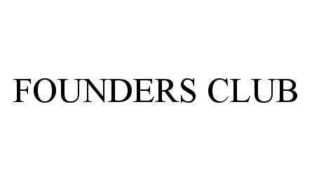 FOUNDERS CLUB