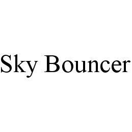 Trademark Logo SKY BOUNCER