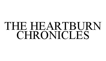 Trademark Logo THE HEARTBURN CHRONICLES