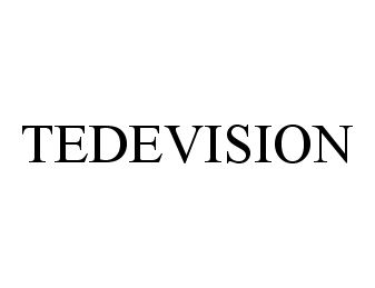 Trademark Logo TEDEVISION