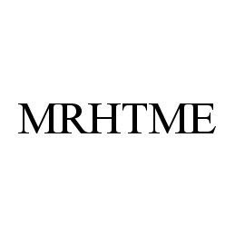 Trademark Logo MRHTME