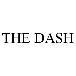 Trademark Logo THE DASH