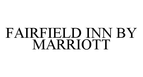  FAIRFIELD INN BY MARRIOTT