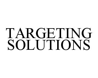  TARGETING SOLUTIONS