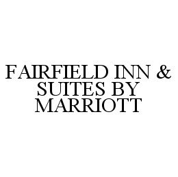  FAIRFIELD INN &amp; SUITES BY MARRIOTT