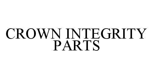  CROWN INTEGRITY PARTS