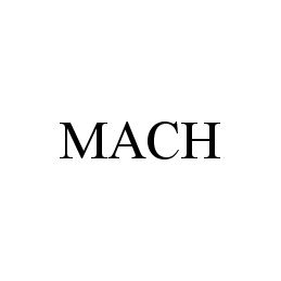 MACH