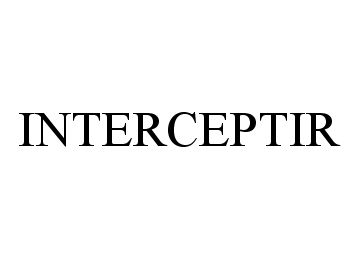 Trademark Logo INTERCEPTIR