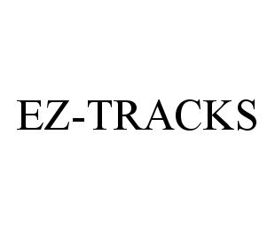 Trademark Logo EZ-TRACKS