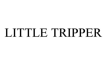 Trademark Logo LITTLE TRIPPER