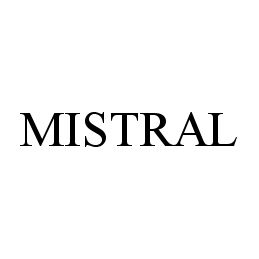 Trademark Logo MISTRAL
