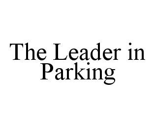 THE LEADER IN PARKING
