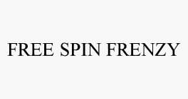 Trademark Logo FREE SPIN FRENZY