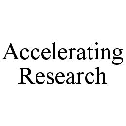 Trademark Logo ACCELERATING RESEARCH