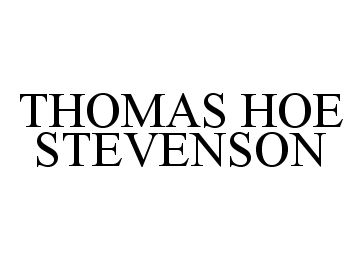  THOMAS HOE STEVENSON