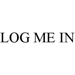  LOG ME IN